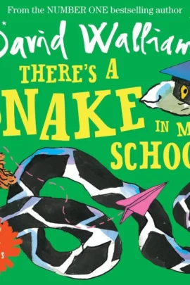 There’s a Snake in My School! | 9789044823332