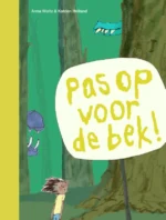 Pas op voor de bek! | 9789048754649