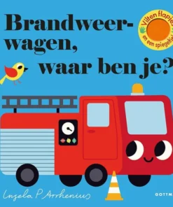 Brandweerwagen, waar ben je?