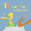 Ik ben het, de Kleine Prins | 9789045130224