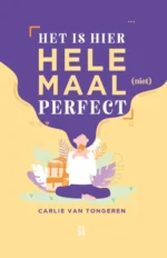 Het is hier helemaal (niet) perfect! | 9789044839791