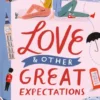 Love & Other Great Expectations | 9780593376355 Love & Other Great Expectations | 9780593376355