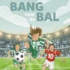 Bang voor de bal | 9789021468259 Bang voor de bal | 9789021468259