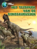 Het tijdperk van de dinosaurussen | 9789463412148 Het tijdperk van de dinosaurussen | 9789463412148