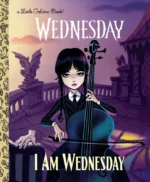 I Am Wednesday (Little Golden Book) | 9780593902066 I Am Wednesday (Little Golden Book) | 9780593902066