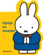 Nijntje en moeder | 9789056470968