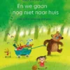 En we gaan nog niet naar huis | 9789025776725