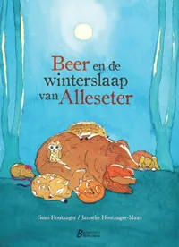 Beer en de winterslaap van Alleseter | 9789081882637 Beer en de winterslaap van Alleseter