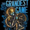 The Grandest Game | 9780316573719 The Grandest Game | 9780316573719