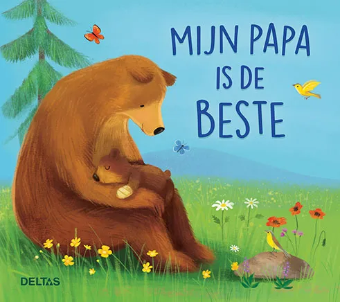 Mijn papa is de beste | 9789044754087 Mijn papa is de beste
