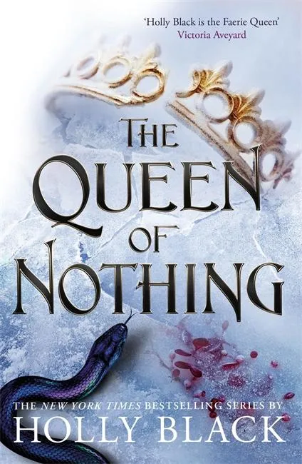 The Queen of Nothing (The Folk of the Air #3) | 9781471407598 The Queen of Nothing (The Folk of the Air #3)