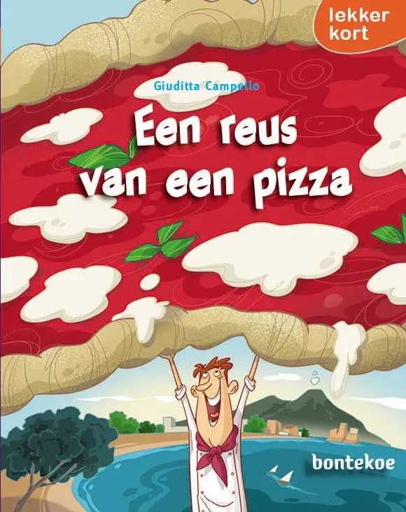 Een reus van een pizza | 9789463524728 Een reus van een pizza