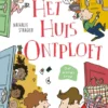 Het huis ontploft | 9789021038605