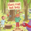 Haas redt het bos | 9789000371235