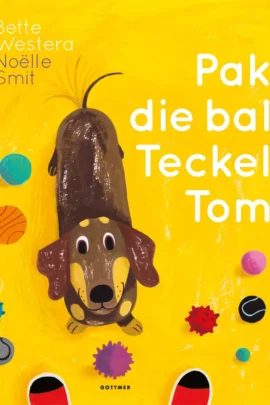 Pak die bal, Teckel Tom!