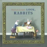 Look, Rabbits | 9781788070119 Look, Rabbits | 9781788070119