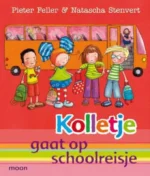 Kolletje gaat op schoolreisje | 9789048807888 Kolletje gaat op schoolreisje | 9789048807888