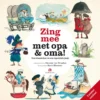 Zing mee met opa en oma | 9789045131870