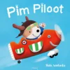 Pim Piloot | 9789044857641 Pim Piloot | 9789044857641