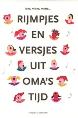 Rijmpjes en versjes uit oma's tijd