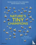 The Big Book of Little Creatures Doing Mighty Things | 9781838668839