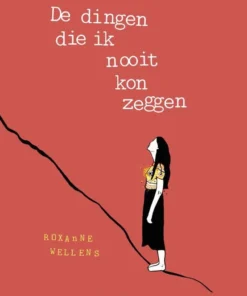 De dingen die ik nooit kon zeggen