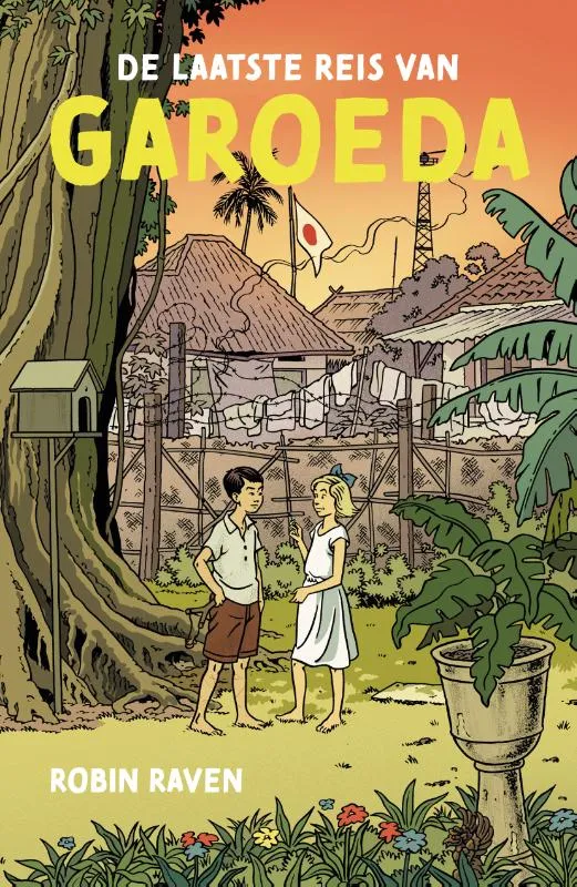 De laatste reis van Garoeda | 9789401916455 De laatste reis van Garoeda