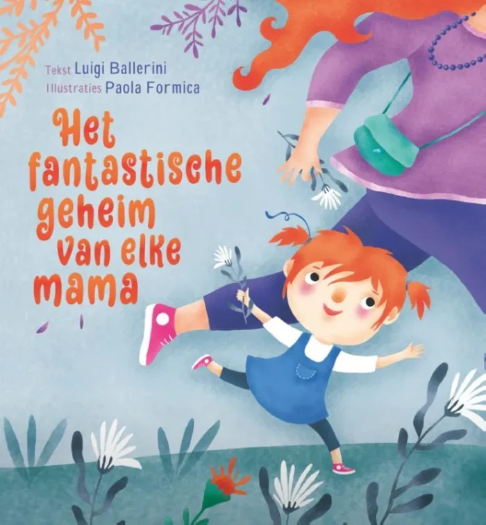 Het fantastische geheim van elke mama