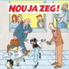 Nou ja zeg! | 9789401482288 Nou ja zeg! | 9789401482288