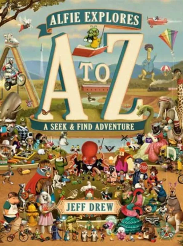 Alfie explores A to Z | 9780593813119 Alfie explores A to Z