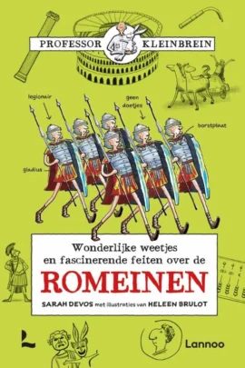 Wonderlijke weetjes en fascinerende feiten over de Romeinen | 9789022338995