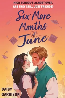 Six More Months of June