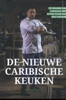 De nieuwe Caribische keuken