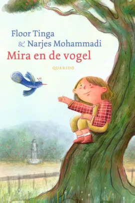 Mira en de vogel | 9789462915442 Mira en de vogel | 9789462915442