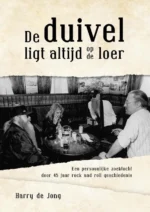 De duivel ligt altijd op de loer | 9789493109476