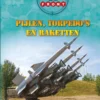 Pijlen, torpedo's en raketten | 9789463414128