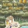 Waar is de taart? Maxi-editie met poster | 9789051168570