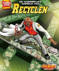 De wonderlijke wereld van recyclen