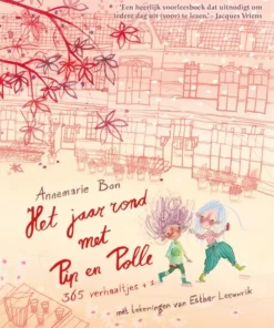 Het jaar rond met Pip en Polle