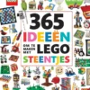 365 ideeën om te maken met LEGO® steentjes | 9789464326406 365 ideeën om te maken met LEGO® steentjes | 9789464326406
