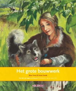 Het grote bouwwerk