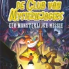Een monsterlijke missie | 9789463106269