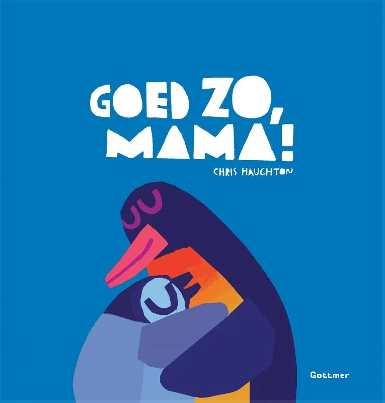 Goed zo, mama! | 9789025776404 Goed zo, mama!