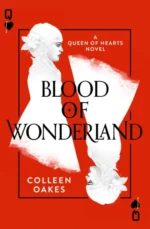 Blood of Wonderland | 9780008207410