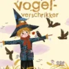 De vriendelijke vogelverschrikker | 9789025887957