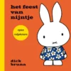 het feessie van nijntje opse rotjeknors | 9789056156367 het feessie van nijntje opse rotjeknors | 9789056156367