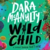 Wild child | 9781605373836