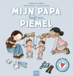 Mijn papa heeft een piemel | 9789044831405