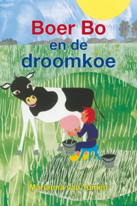 Boer Bo en de droomkoe