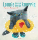 Lonnie is een beetje knorrig | 9789025781149